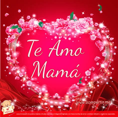 Imágenes para decirle Te Amo Mamá en el Día de la Madre