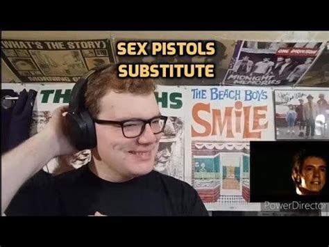 Sex Pistols Substitute Reaction YouTube