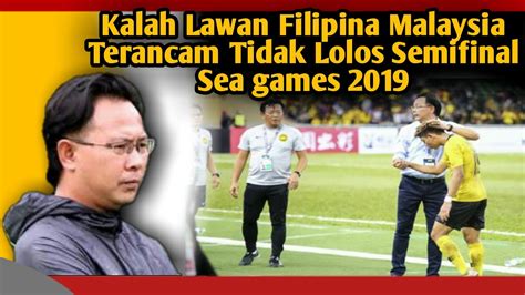 Kalah Dari Filipina Timnas Malaysia U Terancam Angkat Koper