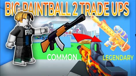 BIG Paintball 2 (TRADE UPS) - YouTube
