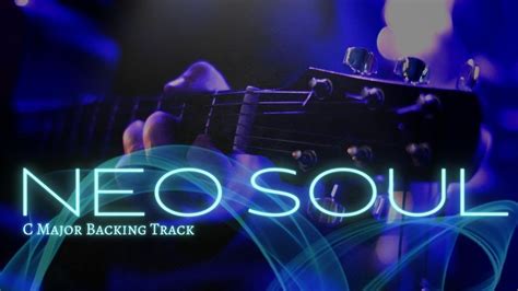 Neo Soul Backing Track For Guitar C Major Bt Youtube