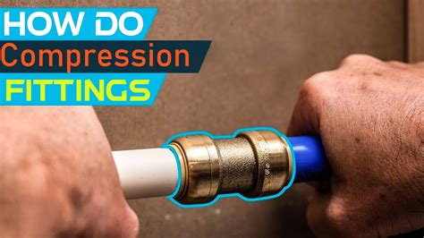 How Do Compression Fittings Work Types Of Compression Fittings Tutorial Youtube