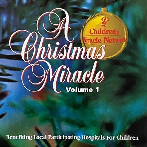 Various Artists - A Christmas Miracle Volume 1 Lyrics and Tracklist ...