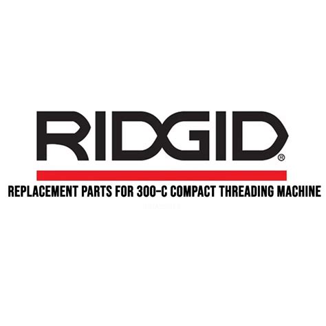 Ridgid Tools Lineup – GIGATOOLS Industrial Center