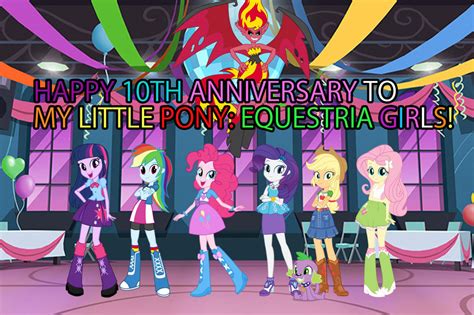 My Little Pony Equestria Girls 10th Anniversary By Codyman44 On