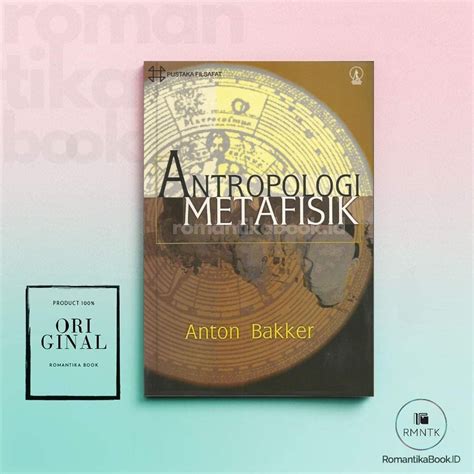 Jual Buku Antropologi Metafisik Karya Anton Bakker Original