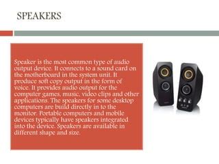 Audio input-output devices | PPT