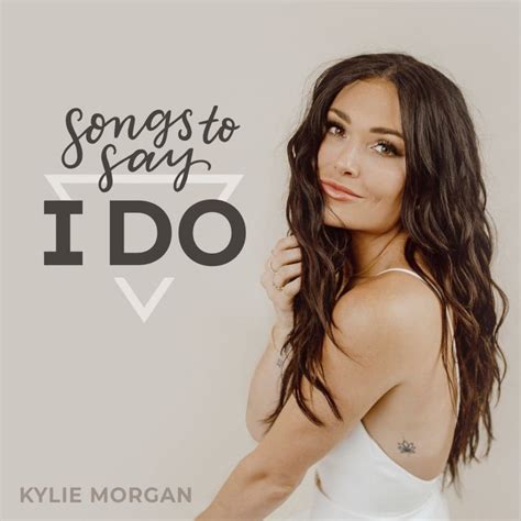 Kylie Morgan’s Nuptials Inspire Upcoming ‘songs To Say I Do’ Ep