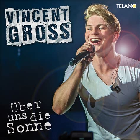 Vincent Gross veröffentlicht seine erste Single Über uns Sonne am