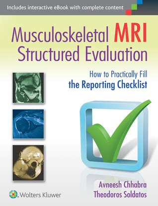 Musculoskeletal Mri Structured Evaluation How To Practically Fill The