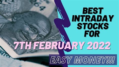 Best Intraday Stocks For Tomorrow 7th February 2022 Monday Intraday