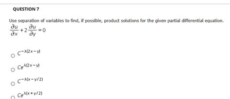 Solved Use Separation Of Variables To Find If Possible Product