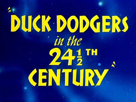 Duck Dodgers in the 24½th Century 1953