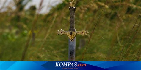 Pedang Excalibur Berumur 1 000 Tahun Ditemukan Diduga Dari Era