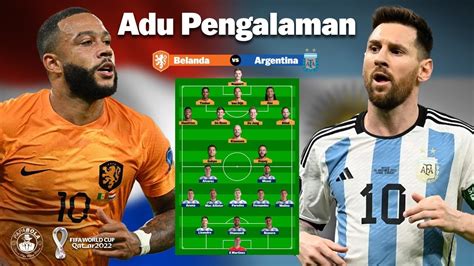 Preview Belanda Vs Argentina Momentum Kembali Ke Level Terbaik Piala