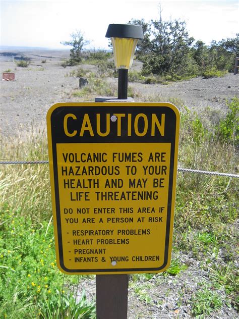 CAUTION Volcanic Fumes Are Hazardous To Your Health Danny Howard