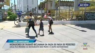 Link Vanguarda Moradores de Taubaté reclamam da falta de faixa de