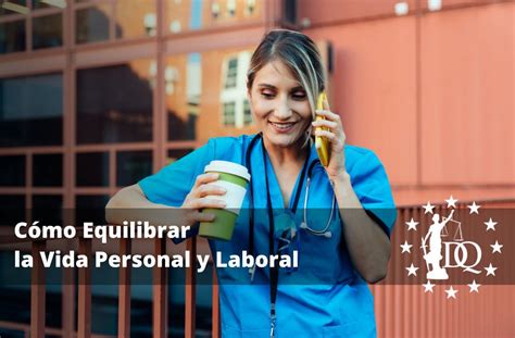 Cómo Equilibrar la Vida Personal y Laboral en 6 Pasos