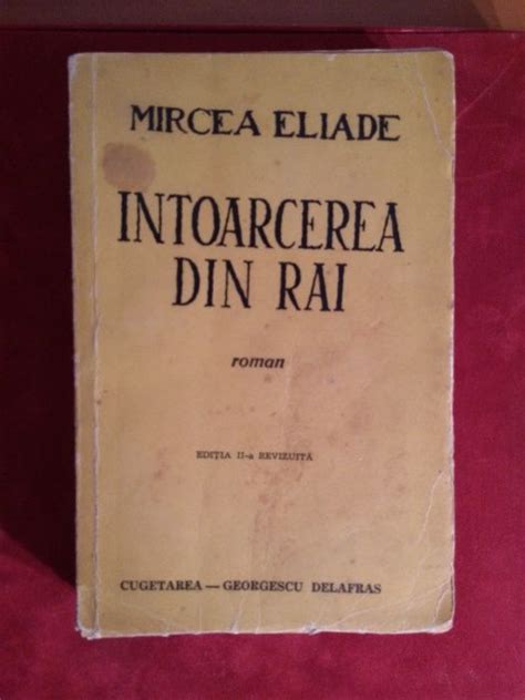 Raritate MIRCEA ELIADE Intoarcerea Din Rai Dedicatie Si Autograf