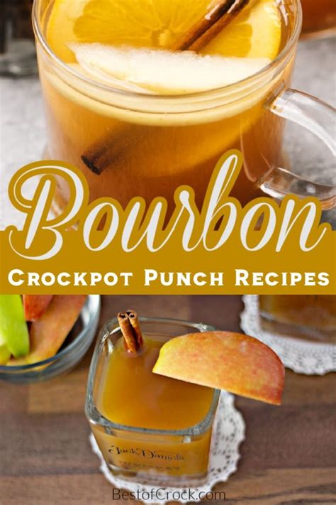 Crockpot Bourbon Punch Recipes - Best of Crock