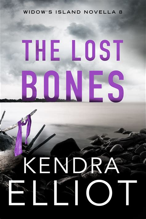 The Lost Bones – Kendra Elliot