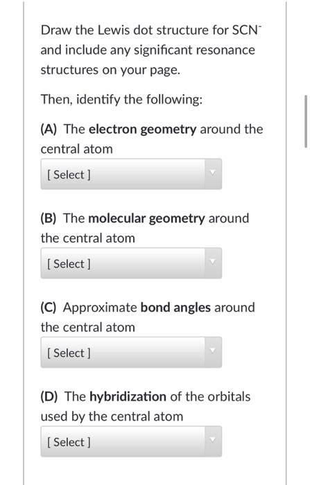 Solved Draw The Lewis Dot Structure For Scn And Include Any Chegg