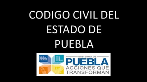 CODIGO CIVIL DEL ESTADO DE PUEBLA HD YouTube