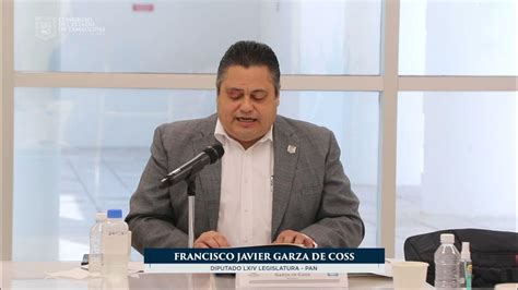 Dip Francisco Javier Garza De Coss Iniciativa En Diputación