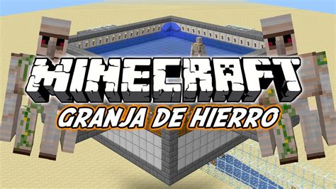 Minecraft Tutorial Granja De Hierro Funciona En Youtube