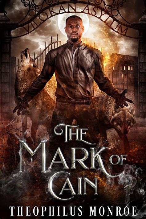 The Mark of Cain by Theophilus Monroe | Goodreads