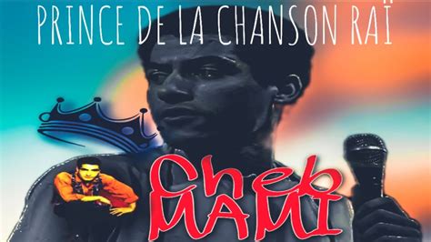 Cheb Mami Prince De La Chanson Rai Youtube