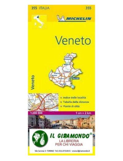 Veneto Carta Stradale Scala 1 200 000 Il Giramondo La Libreria Per