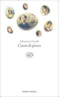 Cuore Di Pietra Sebastiano Vassalli Libro Einaudi Einaudi