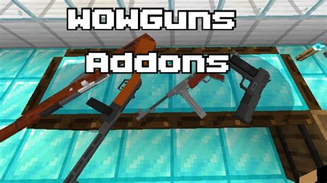 WOWGuns Addons Ww2 3D GUN FOR MCPE YouTube