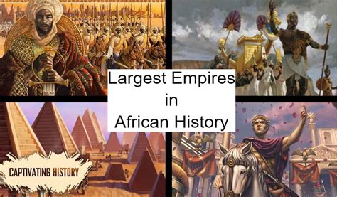 The Five Largest Empires In African History By Land Mass List