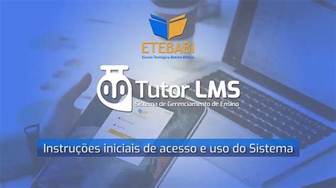 Sistema EaD ETEBABI Instruções iniciais de acesso e uso YouTube