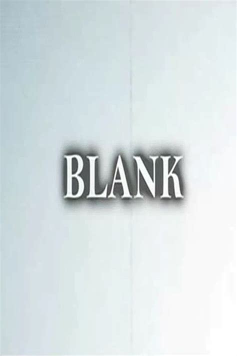 Blank (2009) - Posters — The Movie Database (TMDB)