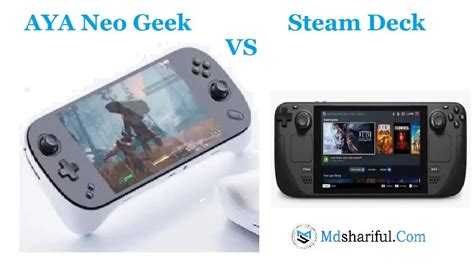 AYA Neo Geek Vs Steam Deck Which Is The Best Game Console