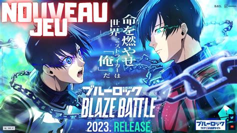 Nouveau Jeu Mobile Blue Lock Blaze Battle Enfin Un Vrai Jeu De Foot