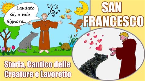 SAN FRANCESCO D ASSISI Storia Cantico Delle Creature E Lavoretto