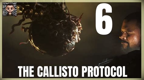 The Callisto Protocol Gameplay En Espa Ol Cap Tulo Youtube