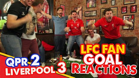 Lfc Fan Goal Reactions Qpr Liverpool Uncensored Youtube