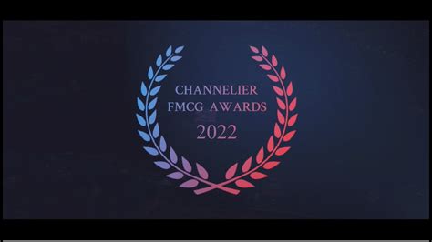 Don T Miss Out On The Most Awaited Channelier Fmcg Awards Of The Year