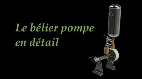 Le bélier pompe en détail YouTube