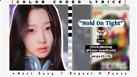 AESPA 에스파 Hold On Tight Color Coded Lyrics Rom Eng YouTube