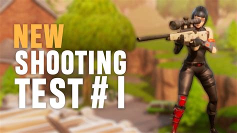 Shooting Test 1 Fortnite Battle Royale Youtube