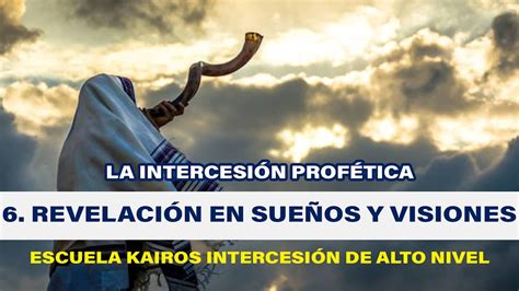 Kairos Intercesi N De Alto Nivel La Intercesi N Prof Tica