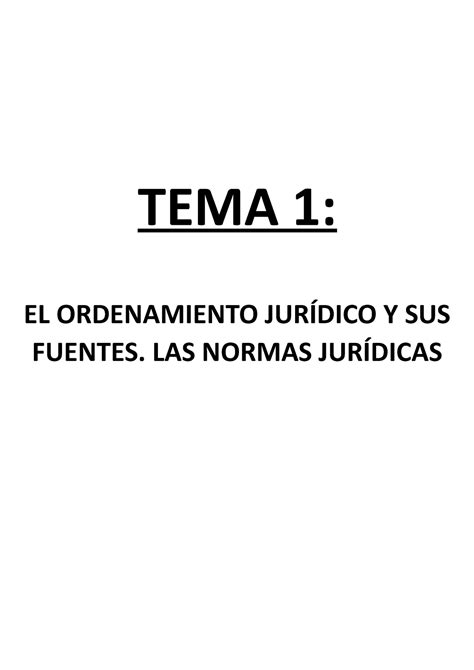 Tema 1 El Ordenamiento Jurídico Sus Fuentes Y Las Normas Jurídicas