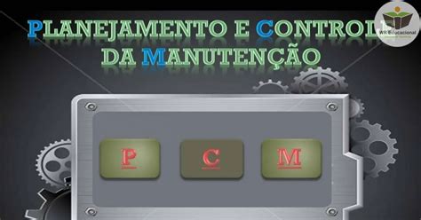 Curso de PLANEJAMENTO DE MANUTENÇÃO Certificado válido em todo