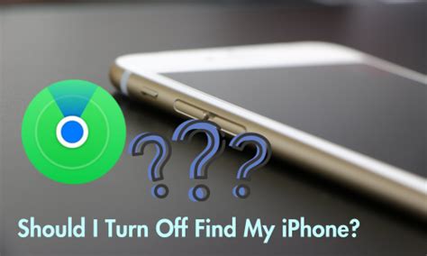 [guide] Should I Turn Off Find My Iphone